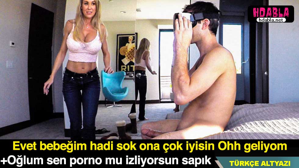 Vr ile 31 çekerken annem sikimin başına gelmiş fark etmedim